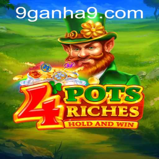 Exploring the World of 4potsriches on Ganha9.com
