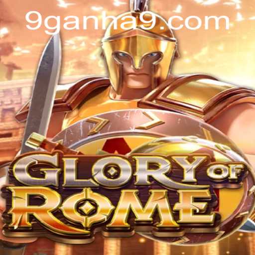 Immersing in Strategy and History: GloryofRome and the Rising Significance of ganha9.com